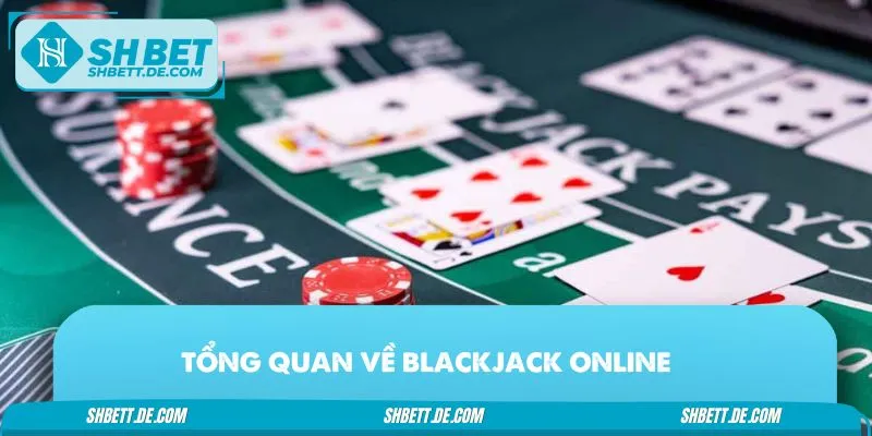 Đôi nét về game blackjack