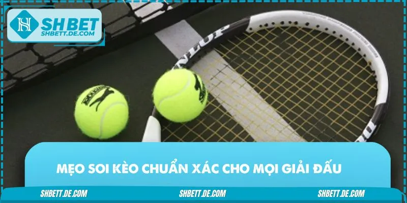 Chiến thuật soi kèo Tennis bất bại cho mọi giải đấu