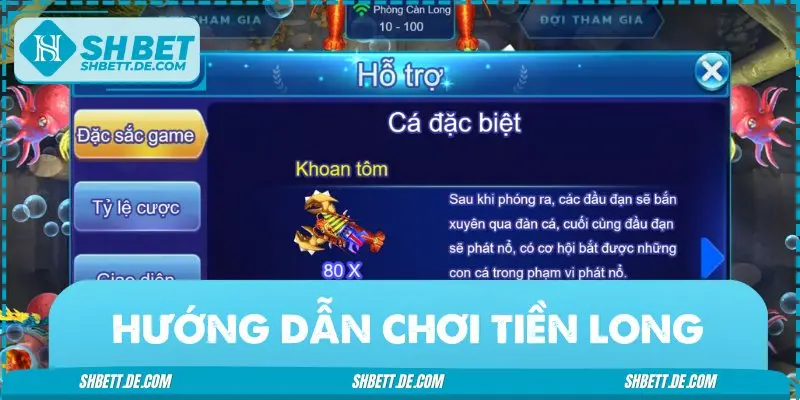Cách tải, làm quen và chơi game Tiền Long đánh cá