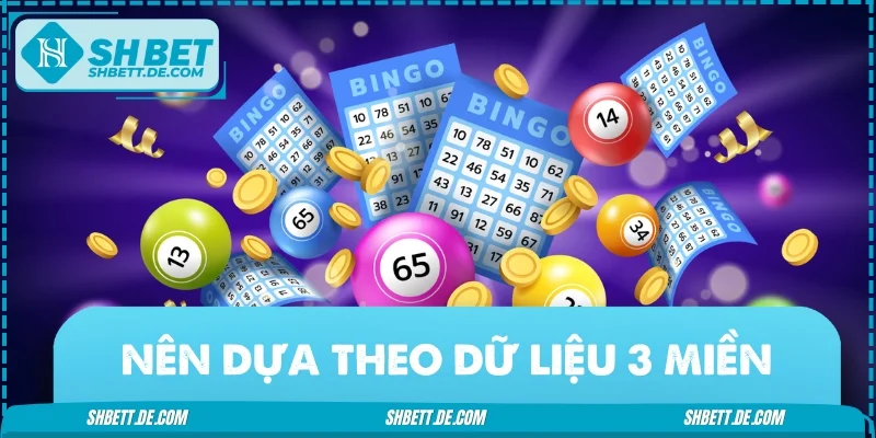 Nên dựa theo dữ liệu từ 3 miền