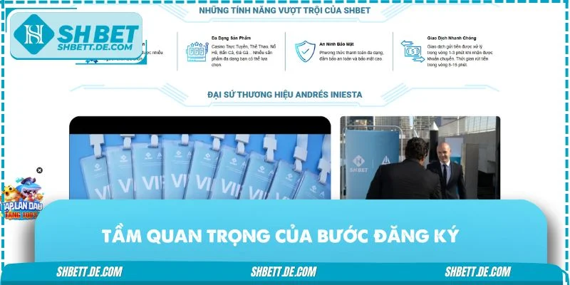 Tầm quan trọng của bước đăng ký đối với mỗi hội viên