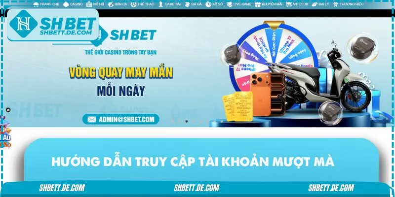Hướng dẫn truy cập tài khoản mượt mà và bảo mật hiệu quả