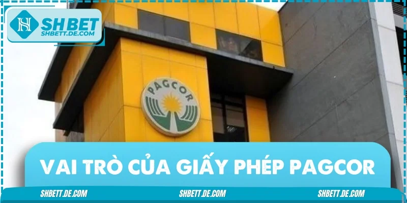 Hiểu rõ về vai trò của giấy phép PAGCOR