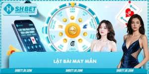 Lật Bài May Mắn – Nhận Quà Cực Giá Trị Mỗi Ngày Tại SHBET