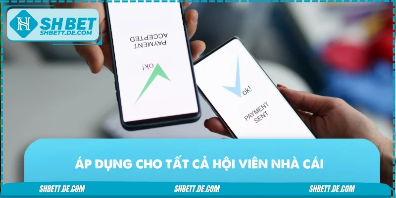 Nạp tiền ngày vàng áp dụng cho tất cả hội viên nhà cái