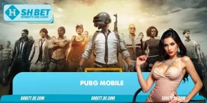 PUBG Mobile – Trải Nghiệm Sinh Tồn Đỉnh Cao Cho Game Thủ