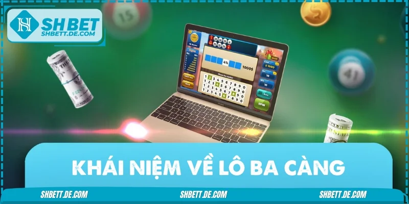 Hiểu chi tiết về khái niệm của lô ba càng